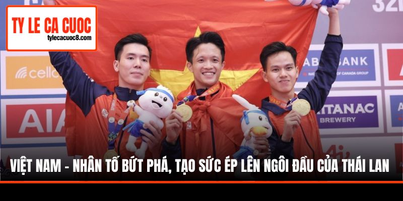 Việt Nam - Nhân tố bứt phá, tạo sức ép lên ngôi đầu của Thái Lan