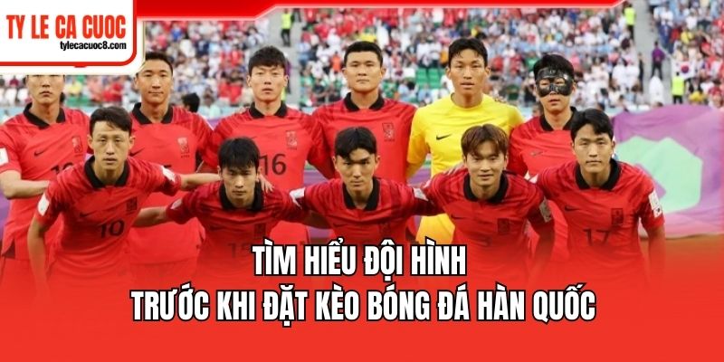 Tổng quan qua vài điều về kèo bóng đá Hàn Quốc