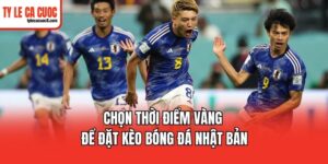 Tuyệt chiêu soi kèo bóng đá Nhật Bản khôn ngoan